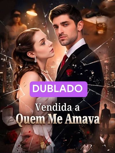 Vendida a Quem Me Amava Dublado
