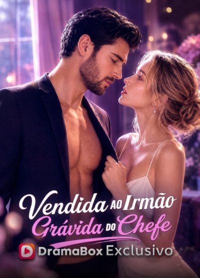 Vendida ao Irmão, Grávida do Chefe
