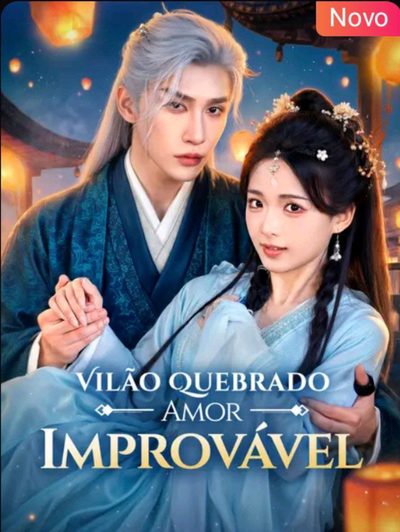 Vilão Quebrado Amor Improvável
