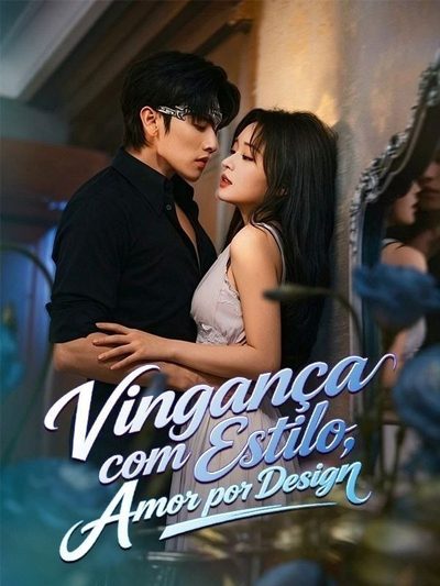 Vingança com Estilo Amor por Design