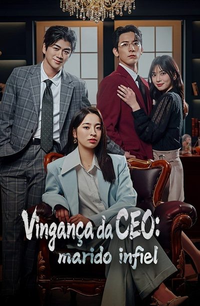 Vingança da CEO: Marido Infiel