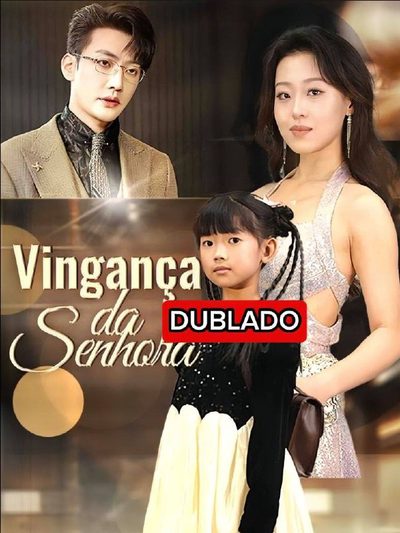 Vingança da Senhora Dublado