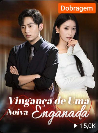 Vingança de uma Noiva Enganada (dublado)