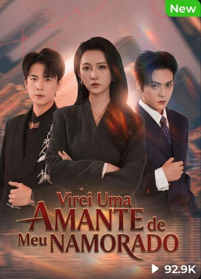 Virei uma Amante de Meu Namorado