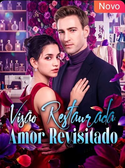 Visão Restaurada Amor Revisitado