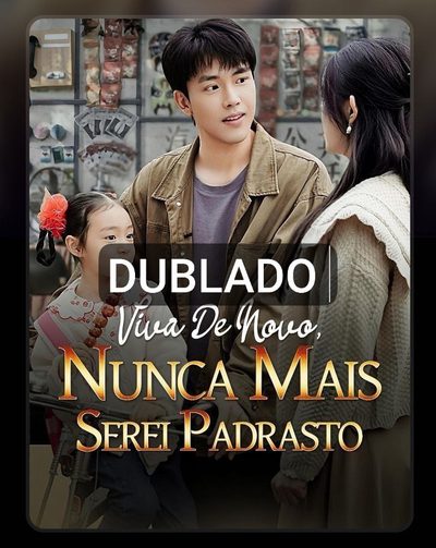 💕💕viva de Novo, Nunca Mais Serei Padastro