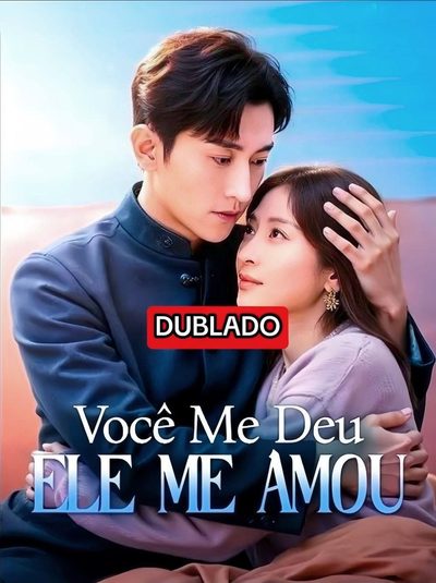 Você Me Deu Ele Me Amou