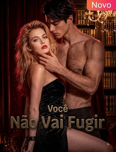 Você Não Vai Fugir