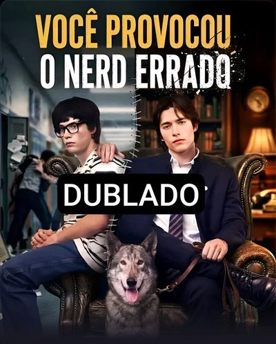 Você Provocou o Nerd Errado - Dublado