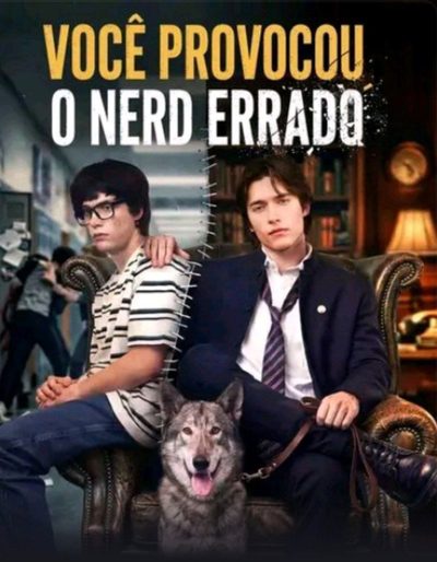 Você Provocou o Nerd Errado Dublado