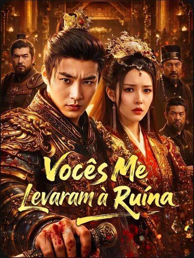 Vocês Me Levaram a Ruina