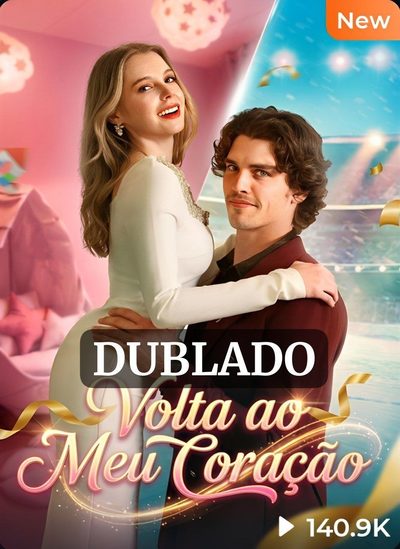 Volta ao Meu Coração Dublado