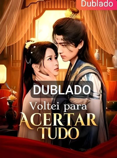 Voltei para Acertar Tudo - Dublado