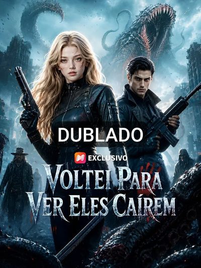 Voltei para Ver Eles Caírem (dublado)