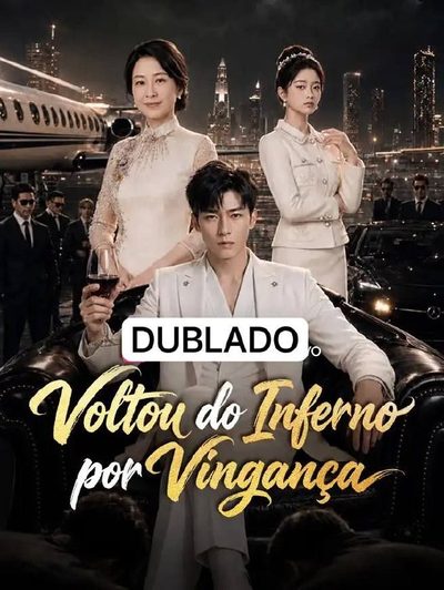 Voltou do Inferno por Vingança