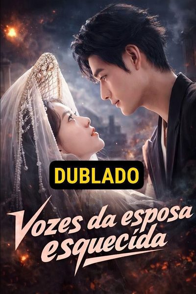 Vozes da Esposa Esquecida Dublado