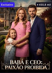 A Babá e o CEO: Paixão Proibida