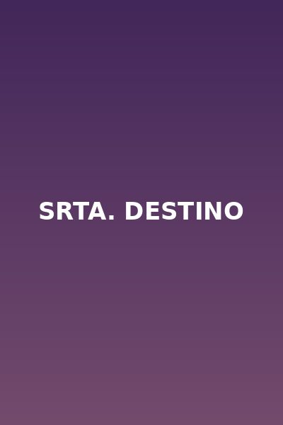 Srta. Destino - Dublado