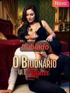 O Bilionário que Paguei Dublado
