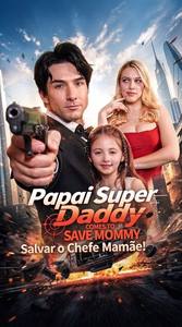 Papai Super Rico, Venha Salvar o Chefe Mamãe!
