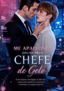Me Apaixonei Online Pelo Chefe de Gelo