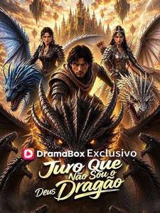 Juro que Não Sou o Deus Dragão