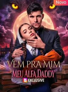 Vem Pra Mim, Meu Alfa Daddy