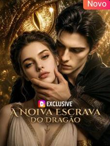 A Noiva Escrava do Dragão