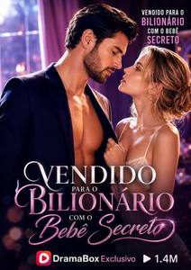 Vendida para o Bilionário com o Bebê Secreto