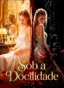 Sob a Docilidade