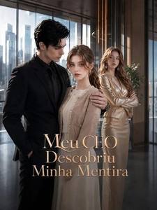 Meu CEO Descobriu Minha Mentira